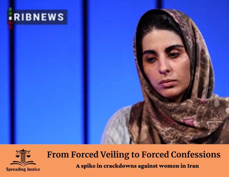 From Forced Vailing to Forced Confession