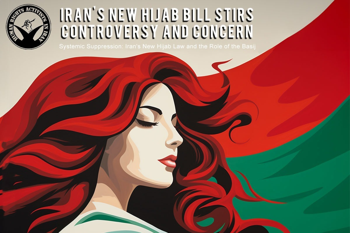 Iran’s New Hijab Bill Stirs Controversy and Concern